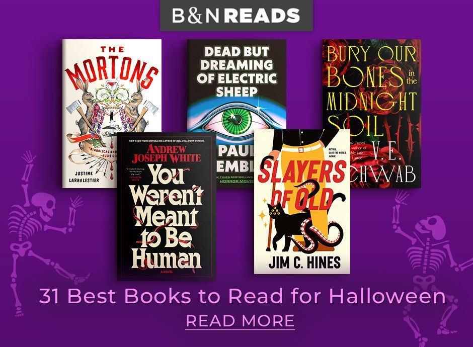 B&N Reads 31 Best Books to Read for Halloween Read More
