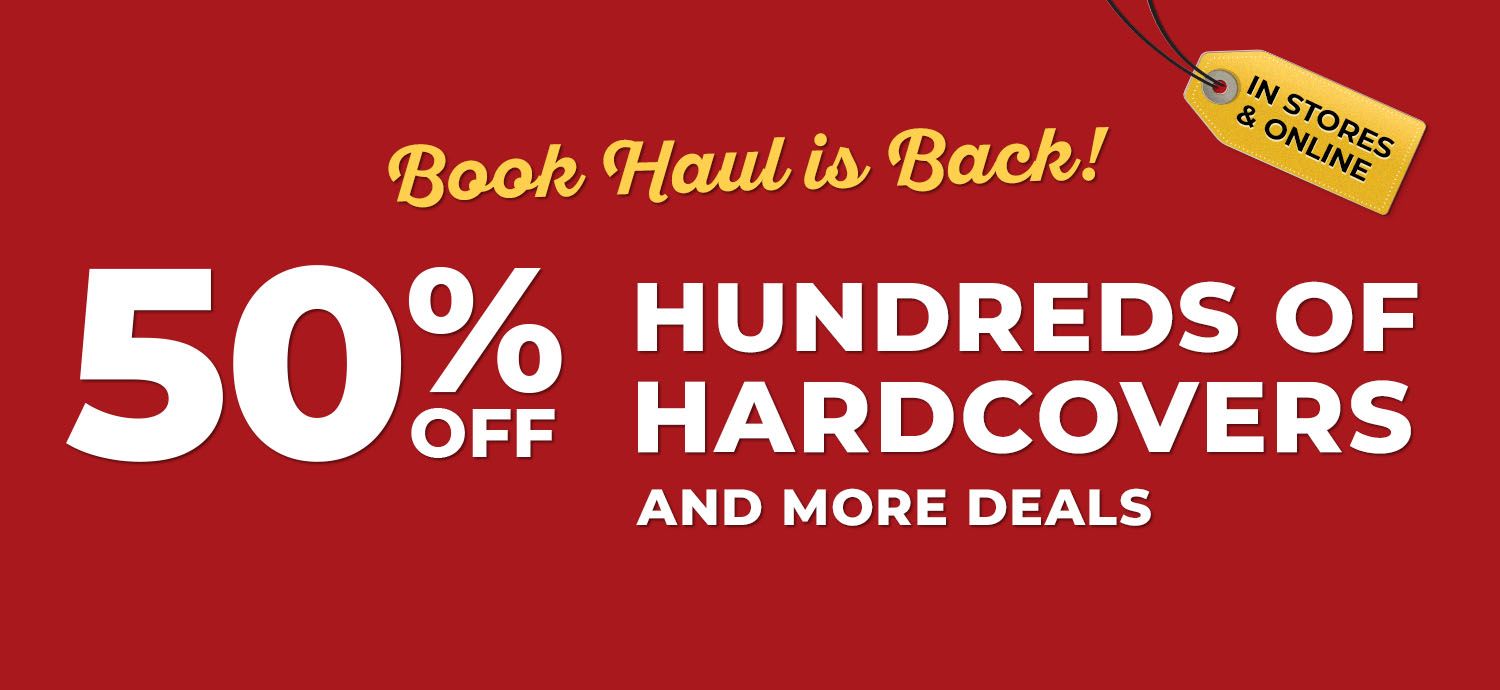 Book Haul is Back! 50% Off Hundreds of Hardcovers And More Deals Shop Now In Stores & Online