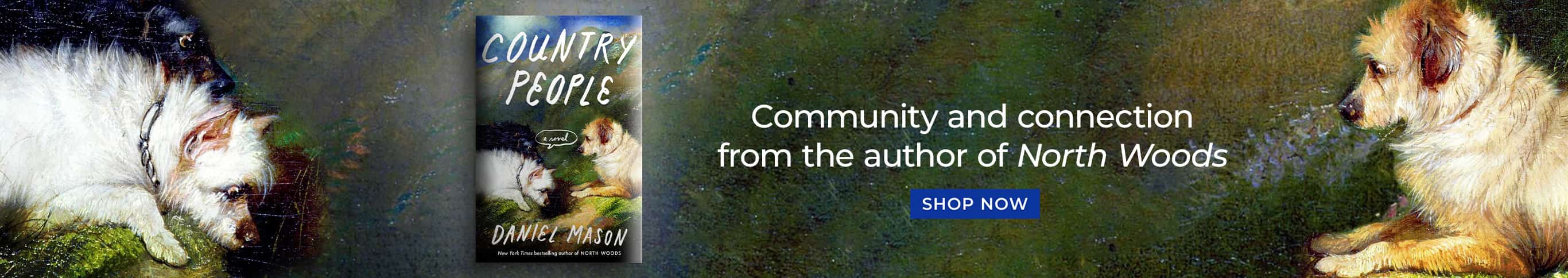 Country People - Community and connection from the author of North Woods - Shop Now