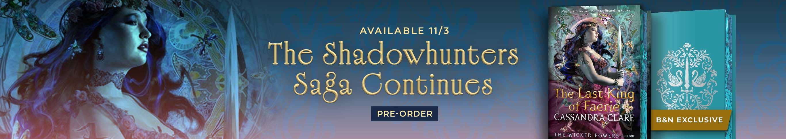 The Shadowhunters Saga Continues Pre-order The Last King of Faerie, Available November 3