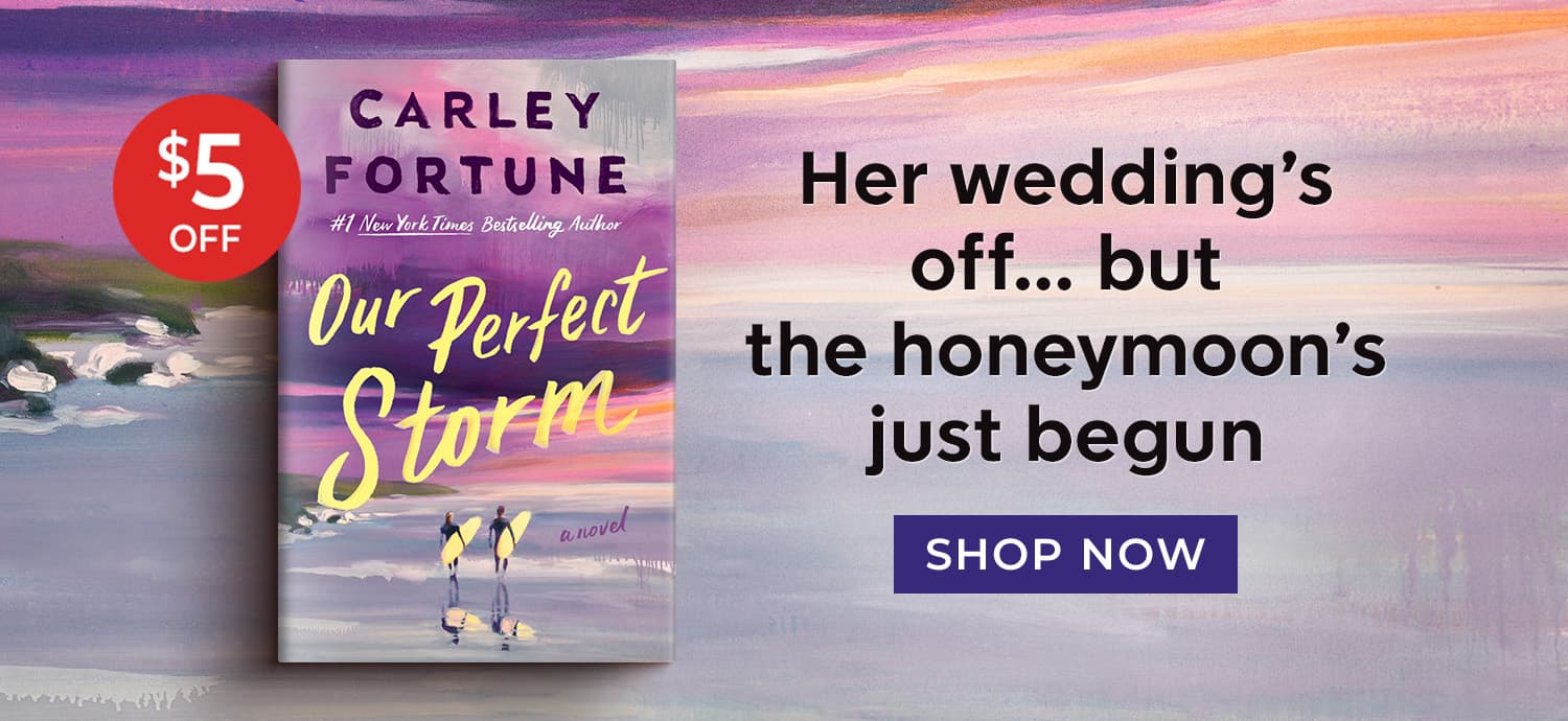 Her wedding's off... but the honeymoon's just begun - Shop Now - $5 Off - Our Perfect Storm