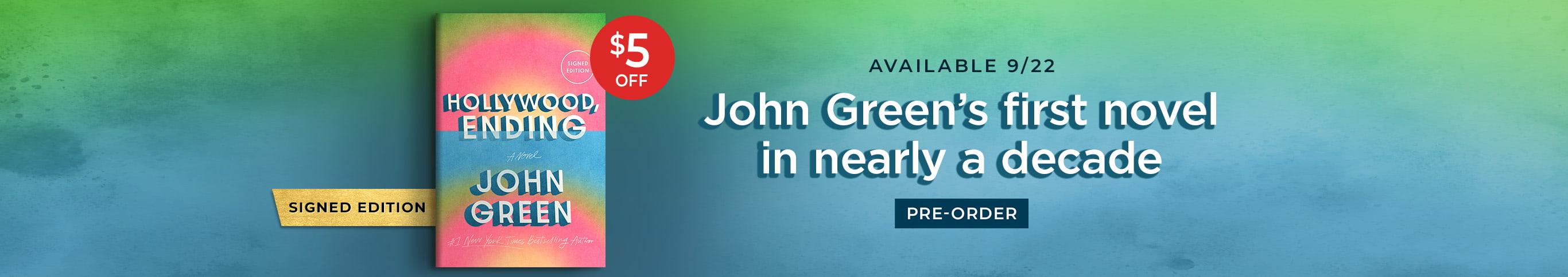 Signed Edition $5 Off Available 9/22 John Green's first novel in nearly a decade Pre-Order