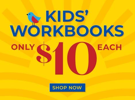 Kids' Workbooks Only $10 Each Shop Now