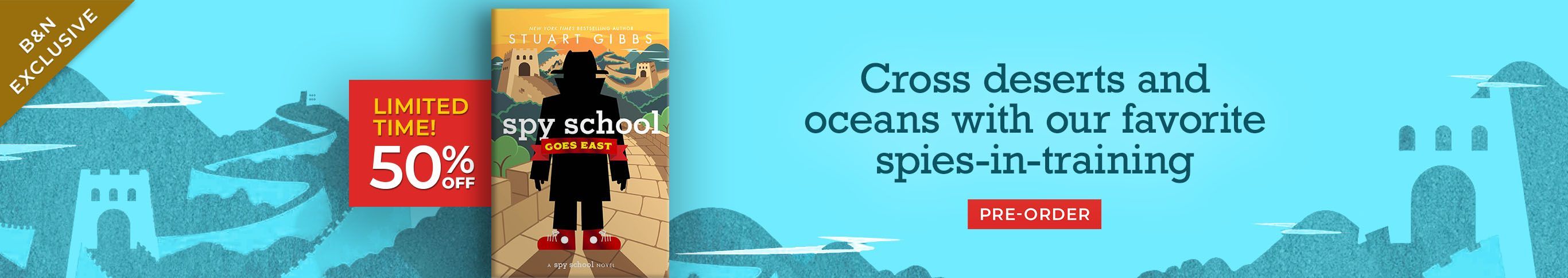 50% Off Spy School Goes East. Cross deserts and oceans with our favorite spies-in-training. Pre-order now.