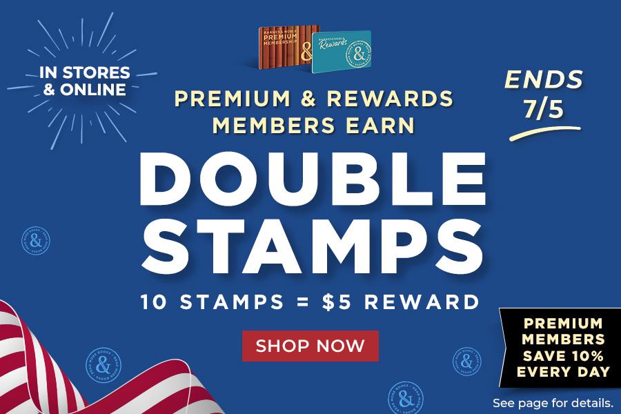 Premium & Rewards Members Earn Double Stamps In Stores & Online | 10 Stamps = $5 Reward | Ends 7/5 | Premium Members Save 10% Every Day | Shop Now