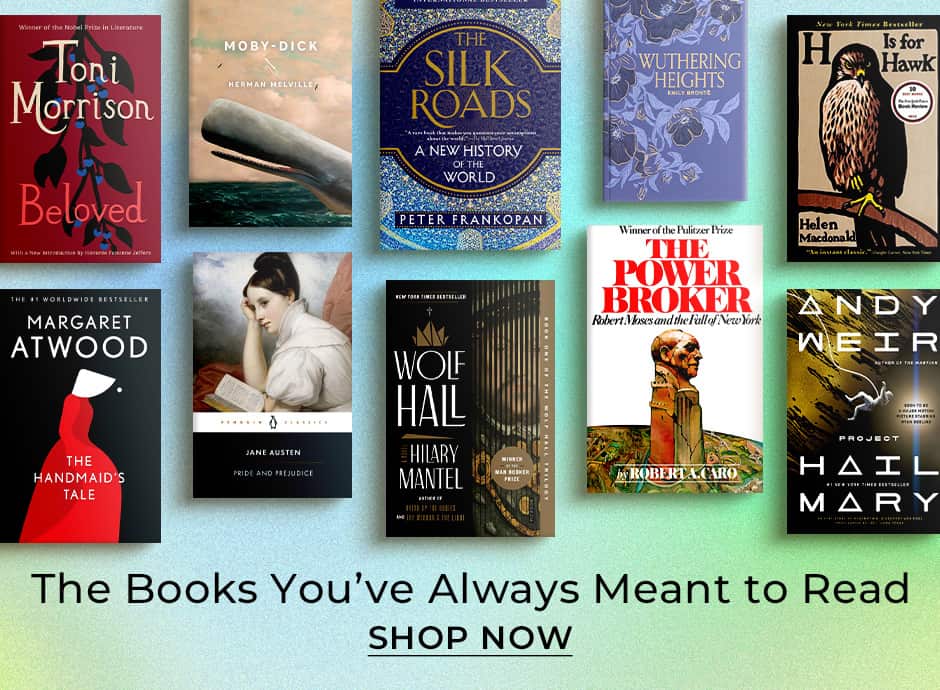 The Books You've Always Meant to Read Shop Now