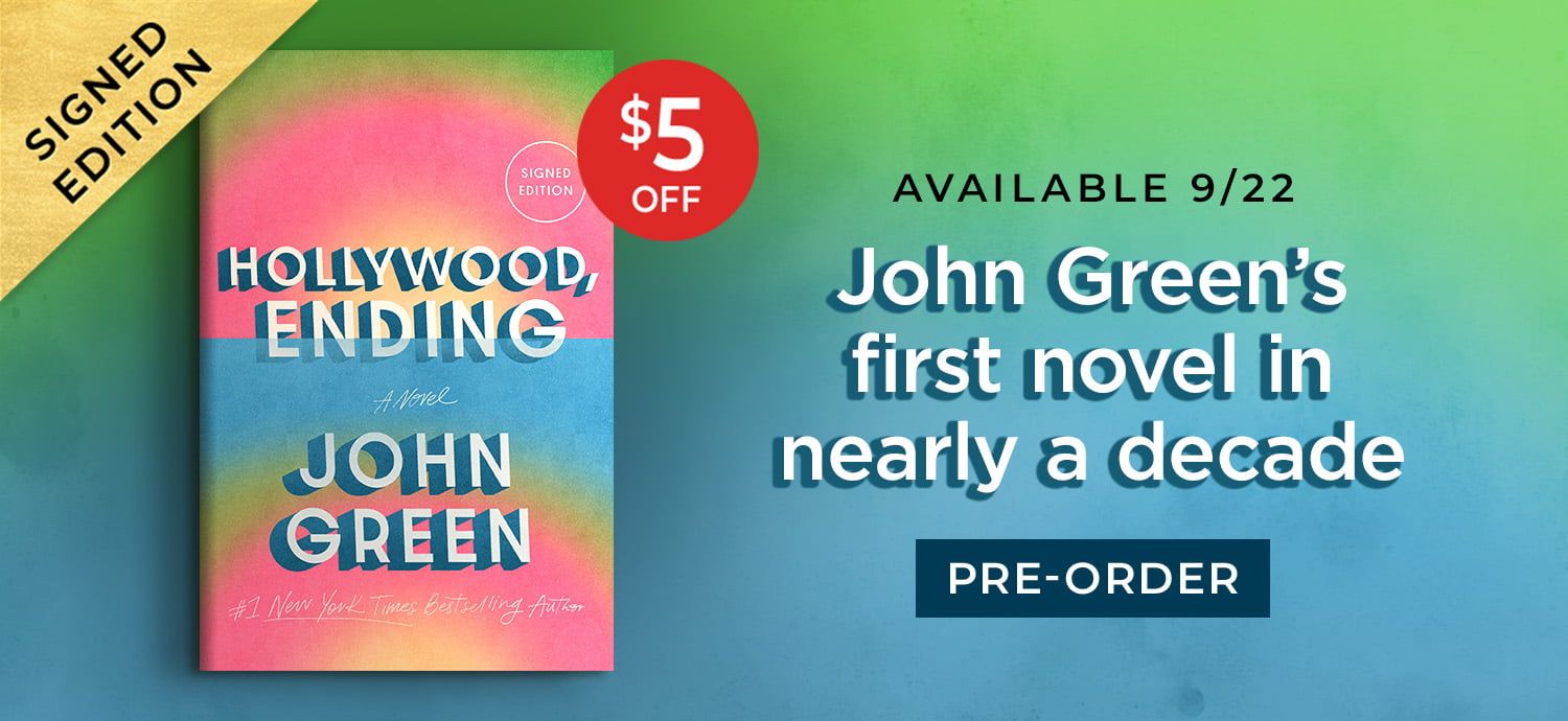 Signed Edition $5 Off Available 9/22 John Green's first novel in nearly a decade Pre-Order