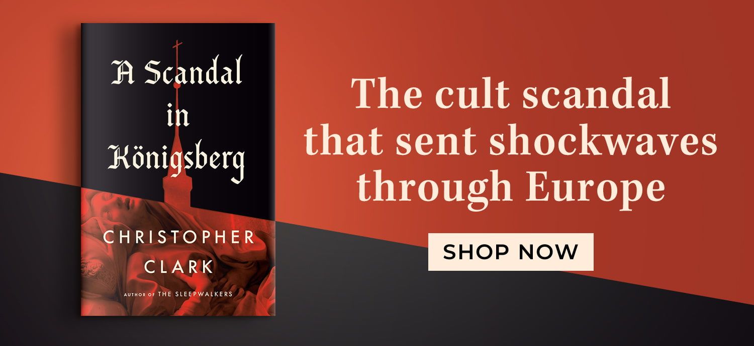 A Scandal in Konigsberg by Christopher Clark Shop Now