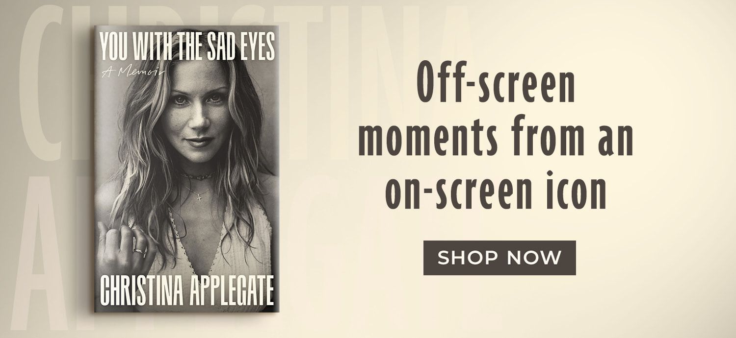You with the Sad Eyes: A Memoir By Christina Applegate - SHOP NOW