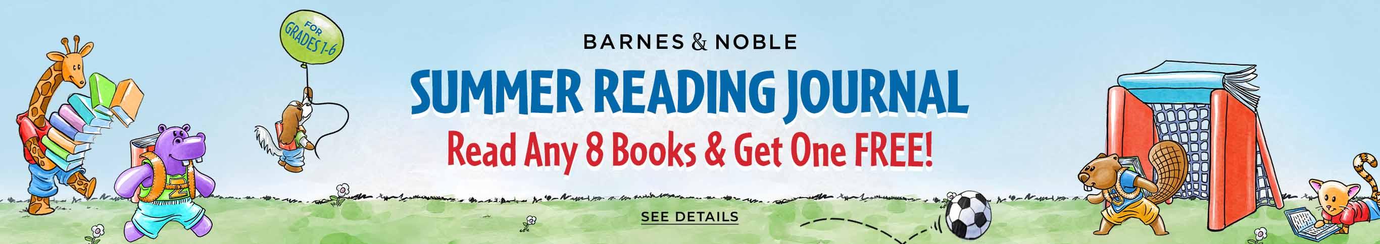 Summer Reading Journal for Grades 1-6. Read any 8 books and get one free! See Details.