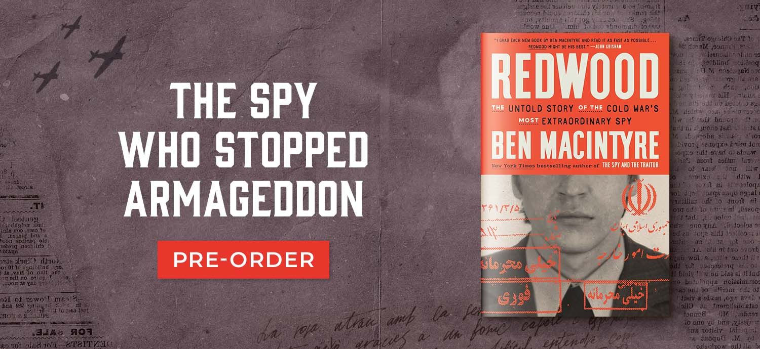 The Spy Who Stopped Armageddon - Redwood by Ben Macintyre - Shop Now