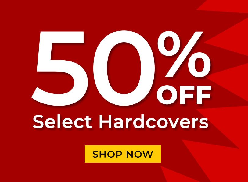 50% Off Select Hardcovers Shop Now