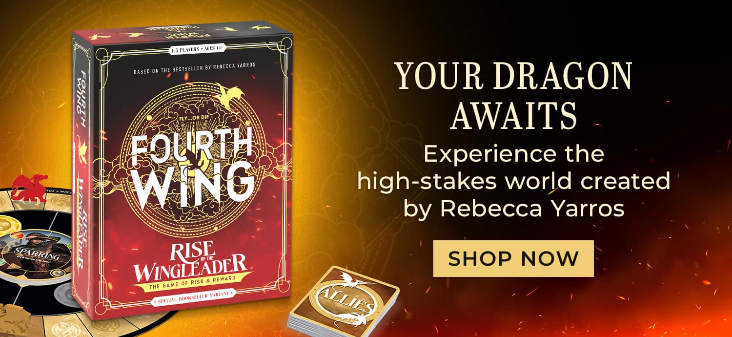 Your Dragon Awaits - Experience the high-stakes world created by Rebecca Yarros. Fourth Wing: Rise of the Wingleader.