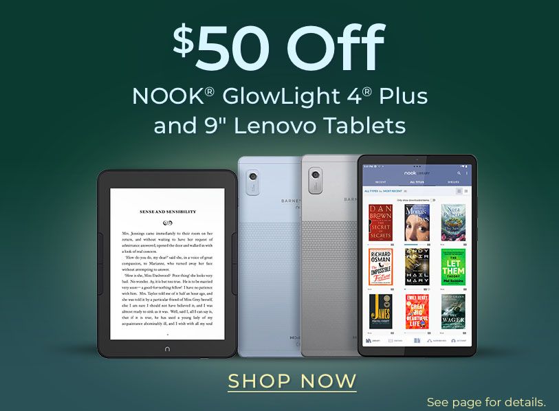 $50 Off Nook Glowlight 4 Plus and 9" Lenovo Tablets | Shop Now