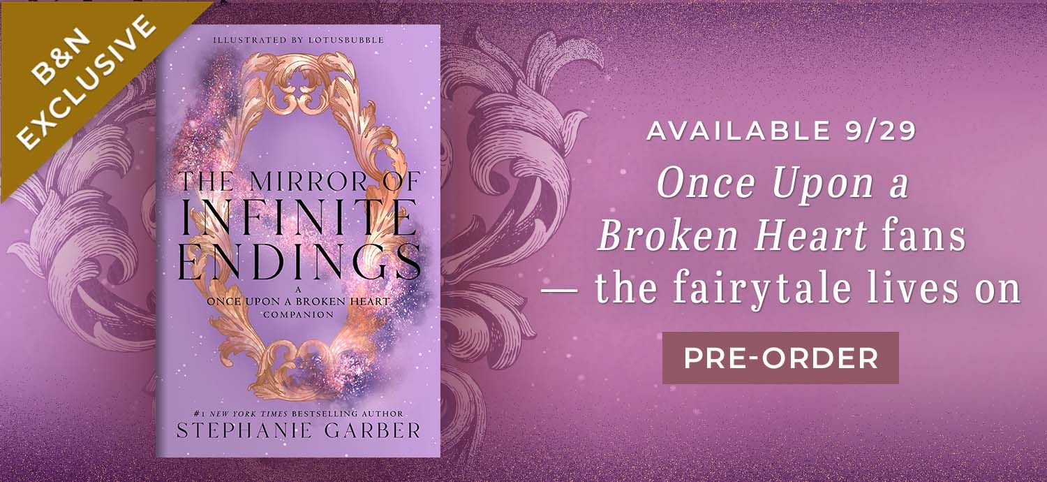 Once Upon a Broken Heart Fans  - the fairytale lives on. Pre-order The Mirror of Infinite Endings