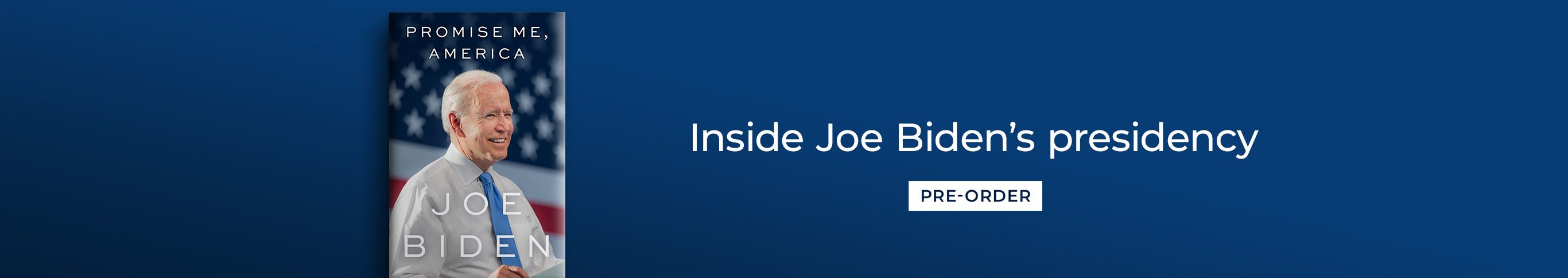 Promise Me, America - Joe Biden - Pre-Order