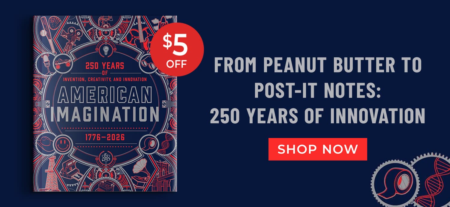 From Peanut Butter to Post-It Notes: 250 Years of Innovation - American Imagination by Jen Newens - Shop Now