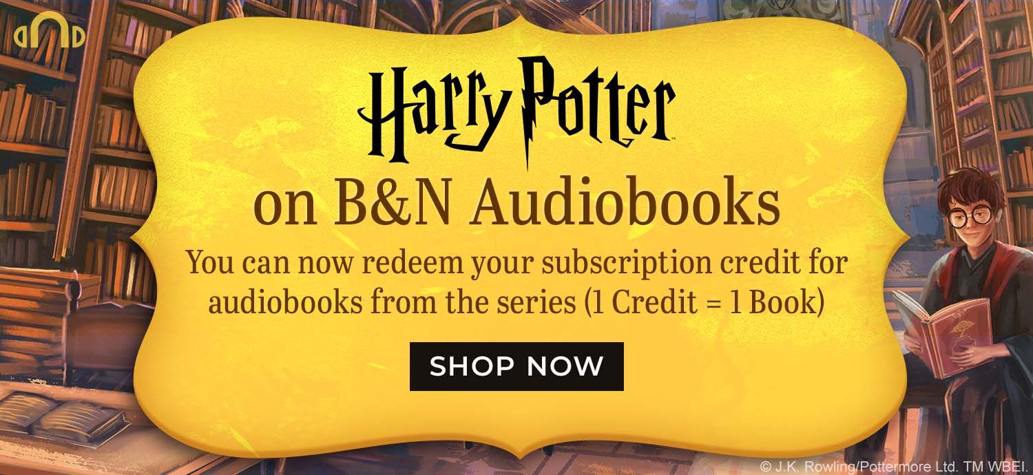 Harry Potter on B&N Audiobooks. You can now redeem your subscription credit for audiobooks from the series (1 Credit = 1 Book) - Shop Now