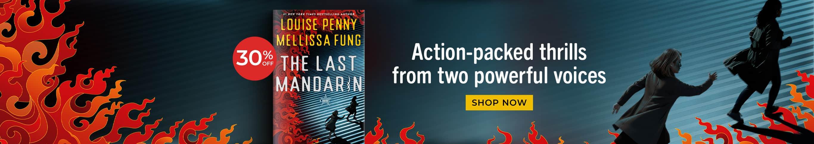 The Last Mandarin. 30% Off. Action-packed thrills from two powerful voices. Shop Now.