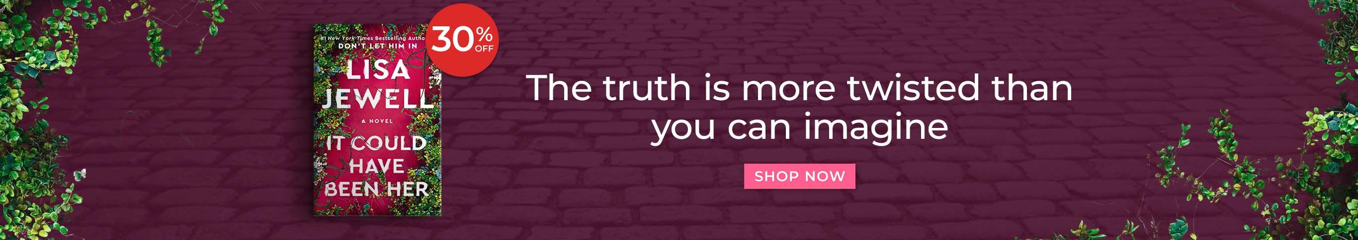 Lisa Jewell It Could Have Been Her The truth is more twisted than you can imagine Shop Now