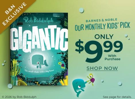 Barnes & Noble Our Monthly Kids' Pick Only $9.99 With Purchase Shop Now