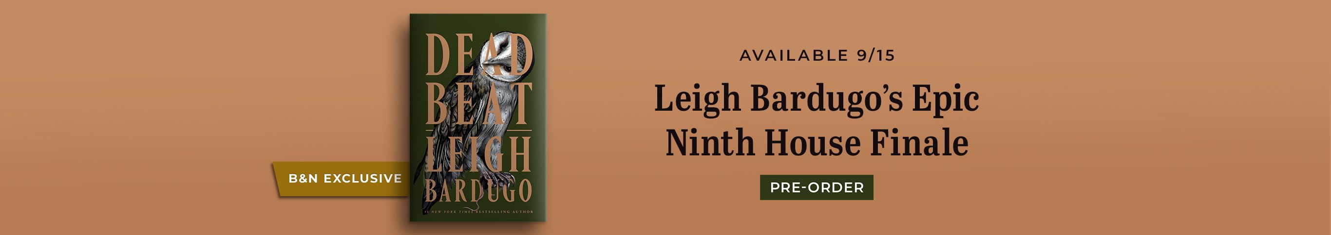 B&N Exclusive - Leigh Bardugo's Epic Ninth House Finale - Pre-Order Now