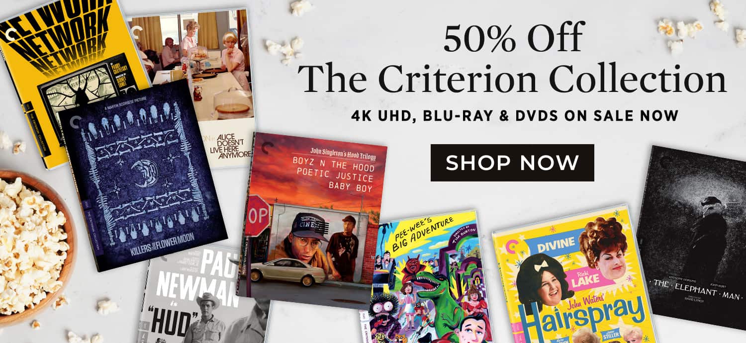 50% Off The Criterion Collection 4K UHD, Blu-ray, & DVDs On Sale Now Shop Now