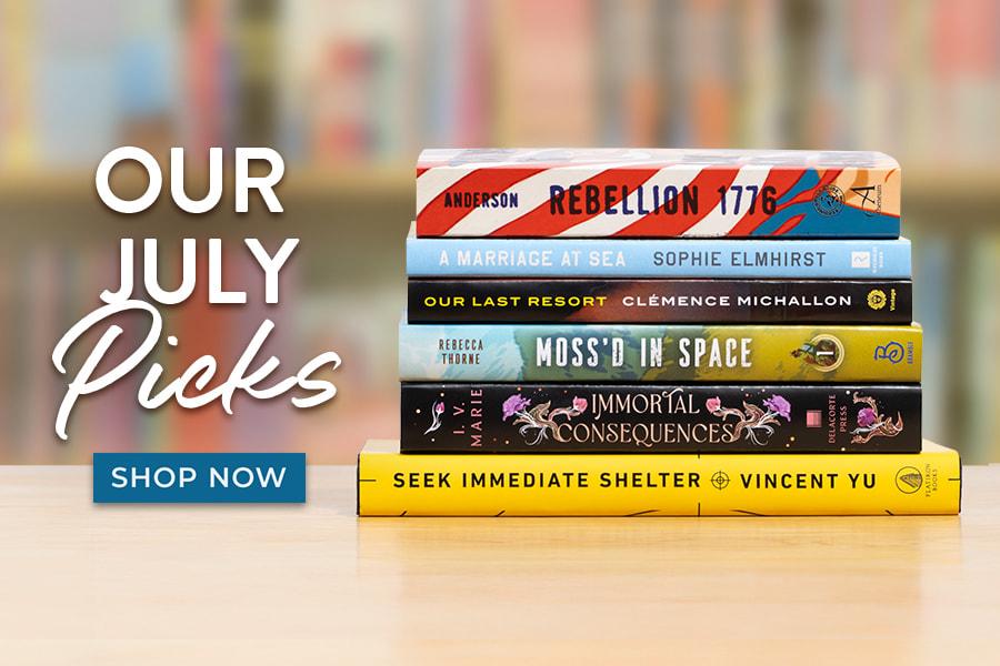 Our July Picks | Shop Now