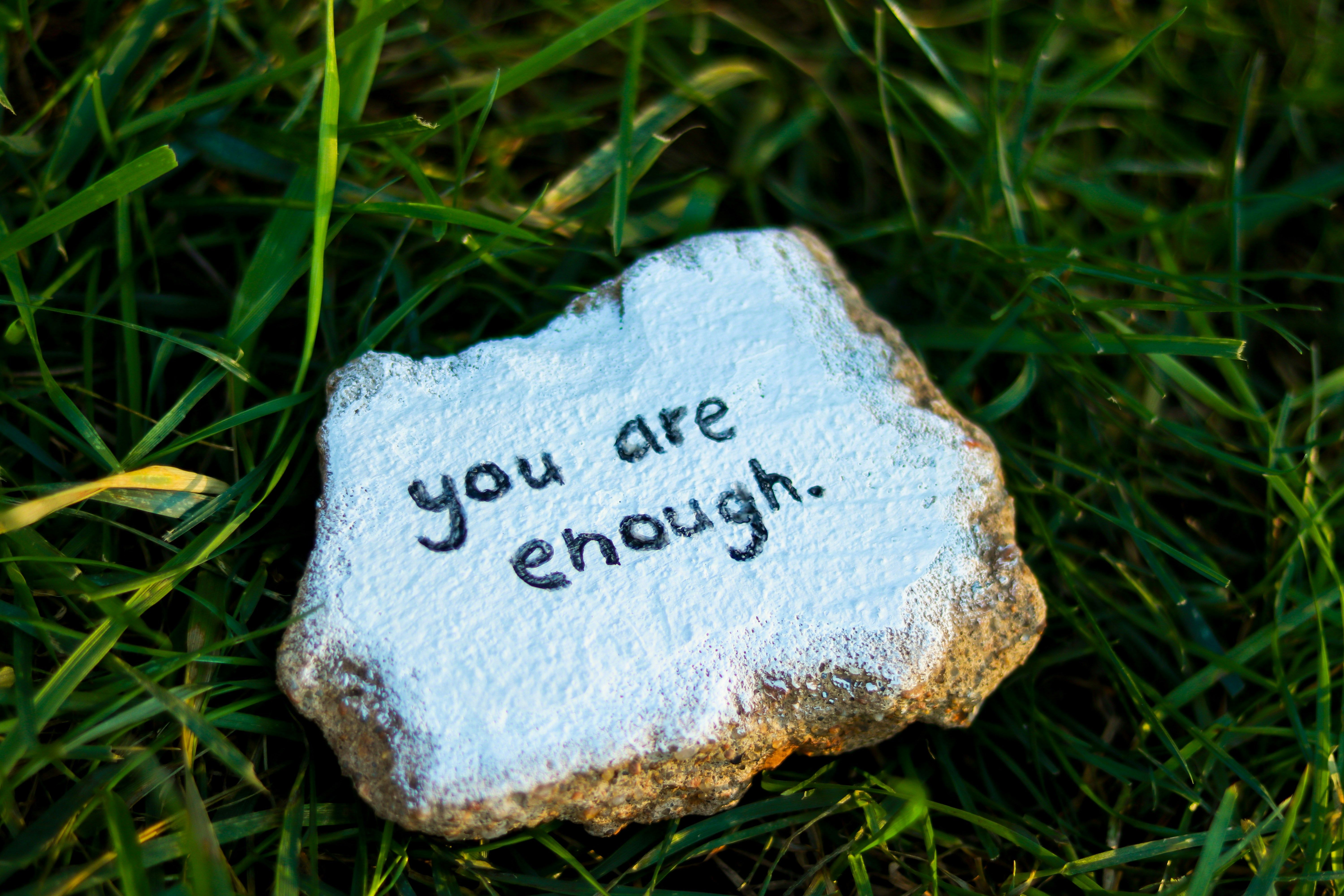 You Already Have Enough