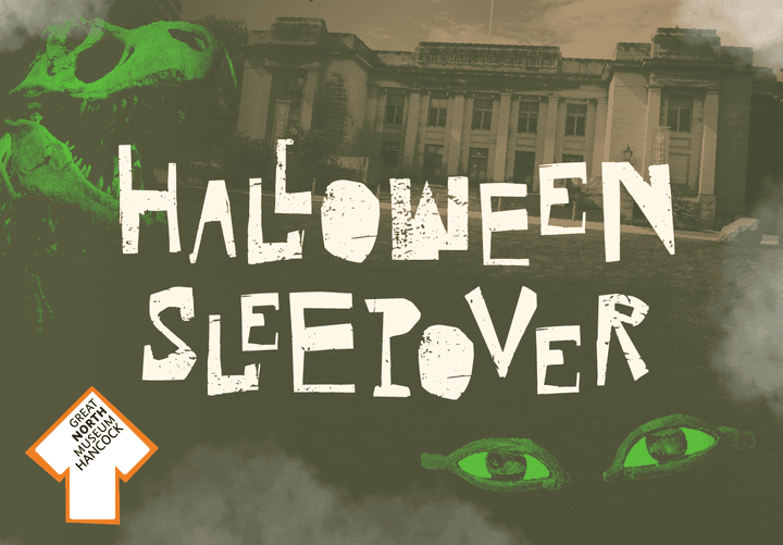 Halloween Sleepover at Great North Museum: Hancock 2026 at Hancock Museum