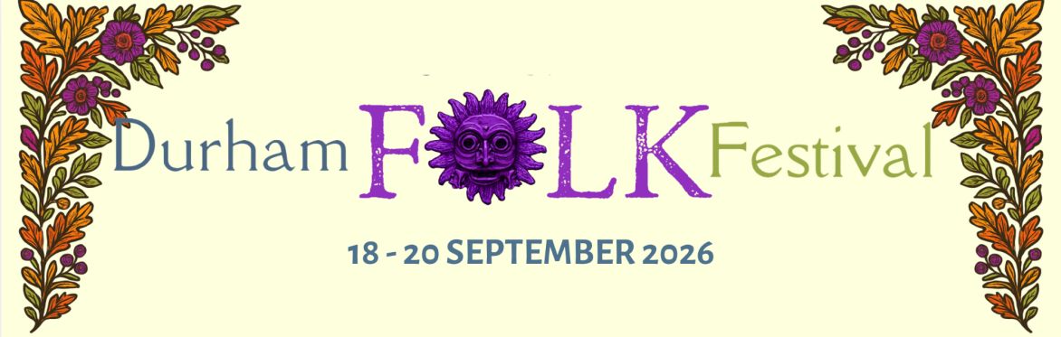 Durham Folk Festival 2026 at Durham City