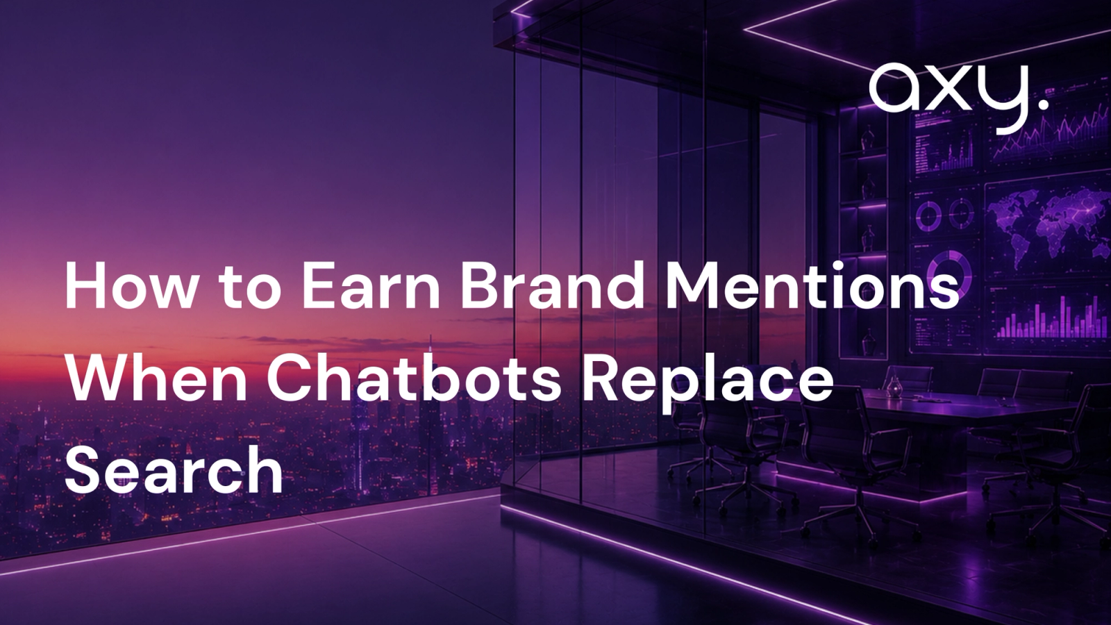 How to Earn Brand Mentions When Chatbots Replace Search