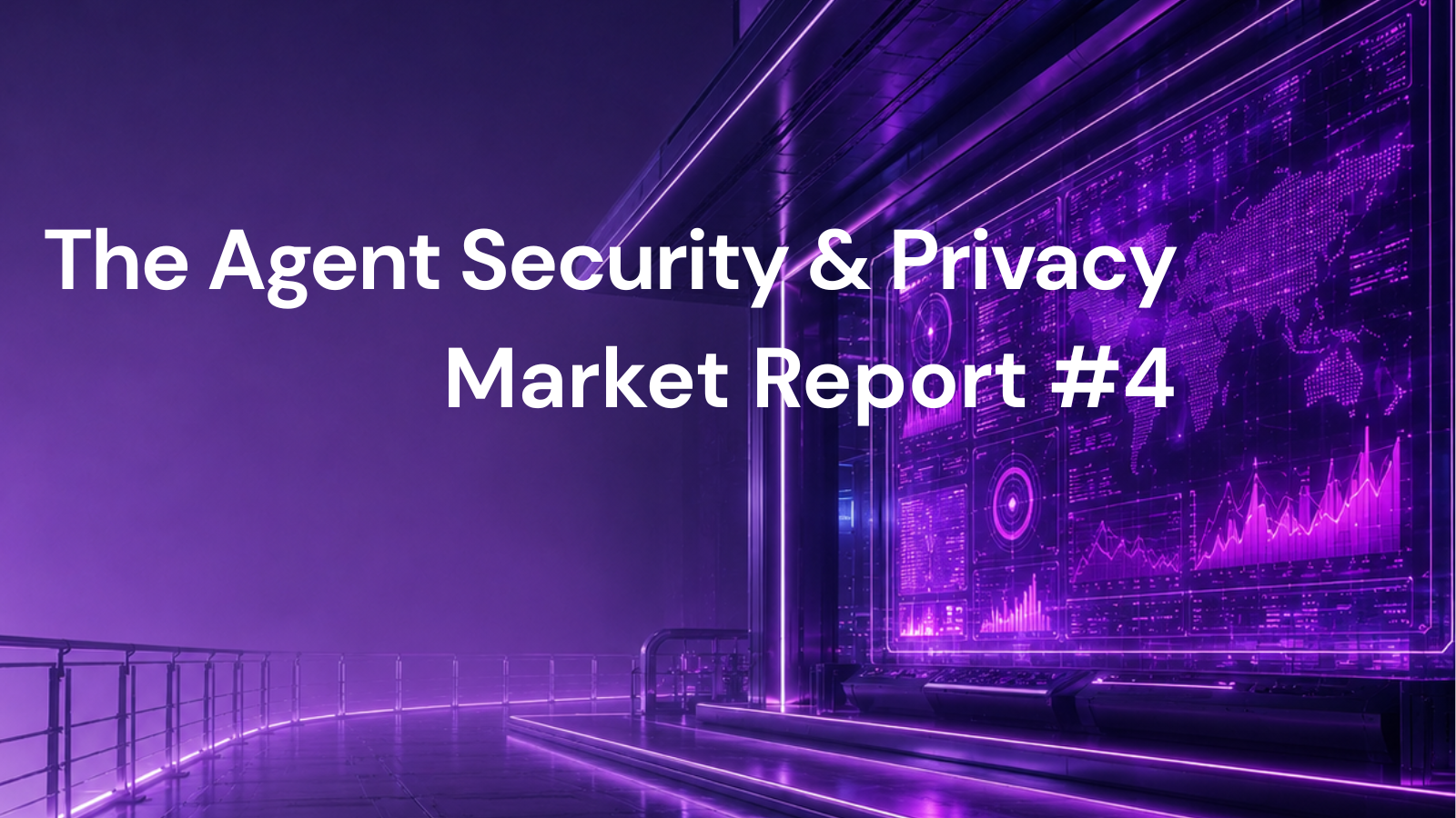 The Agent Security & Privacy Market Report #4: The Agent Security Crisis: Shadow Agents, MCP Hijacking & Governance