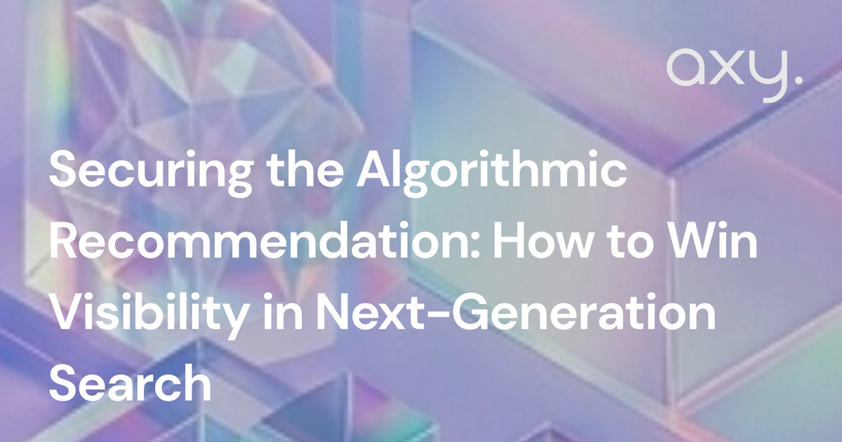 Securing the Algorithmic Recommendation: How to Win Visibility in Next-Generation Search