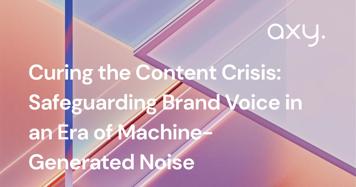 Curing the Content Crisis: Safeguarding Brand Voice in an Era of Machine-Generated Noise