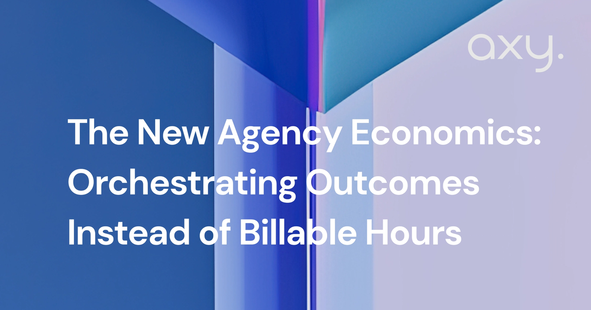 The New Agency Economics: Orchestrating Outcomes Instead of Billable Hours