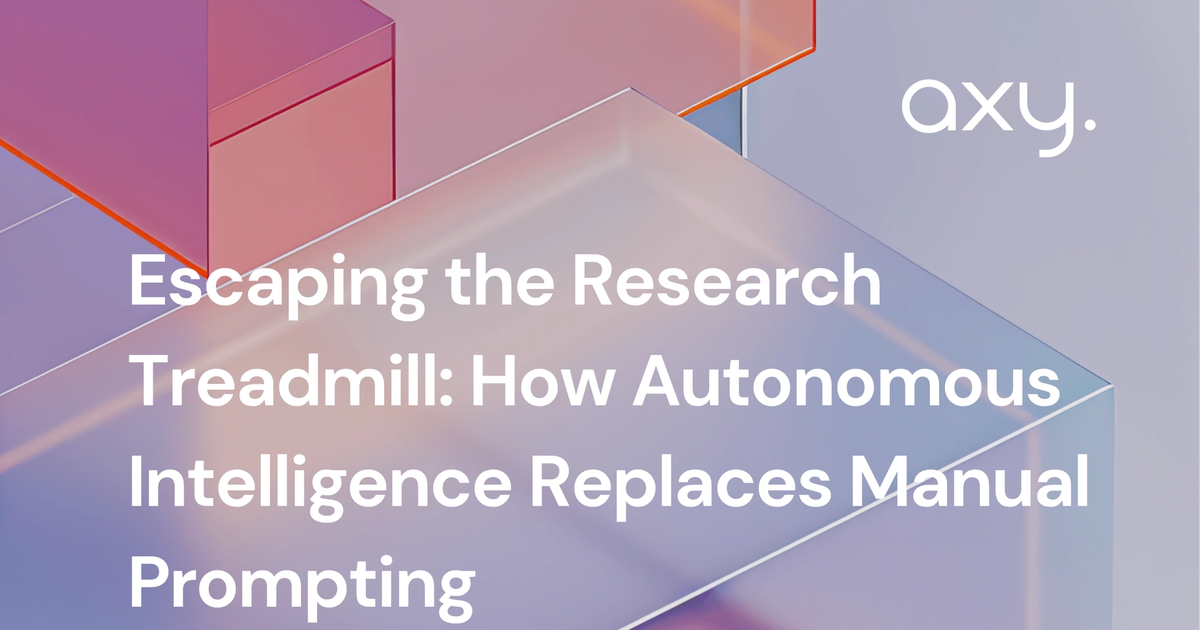 Escaping the Research Treadmill: How Autonomous Intelligence Replaces Manual Prompting