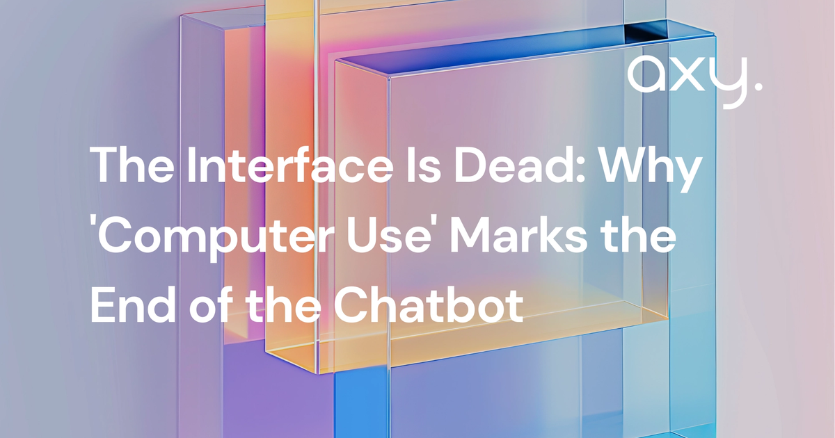 The Interface Is Dead: Why 'Computer Use' Marks the End of the Chatbot
