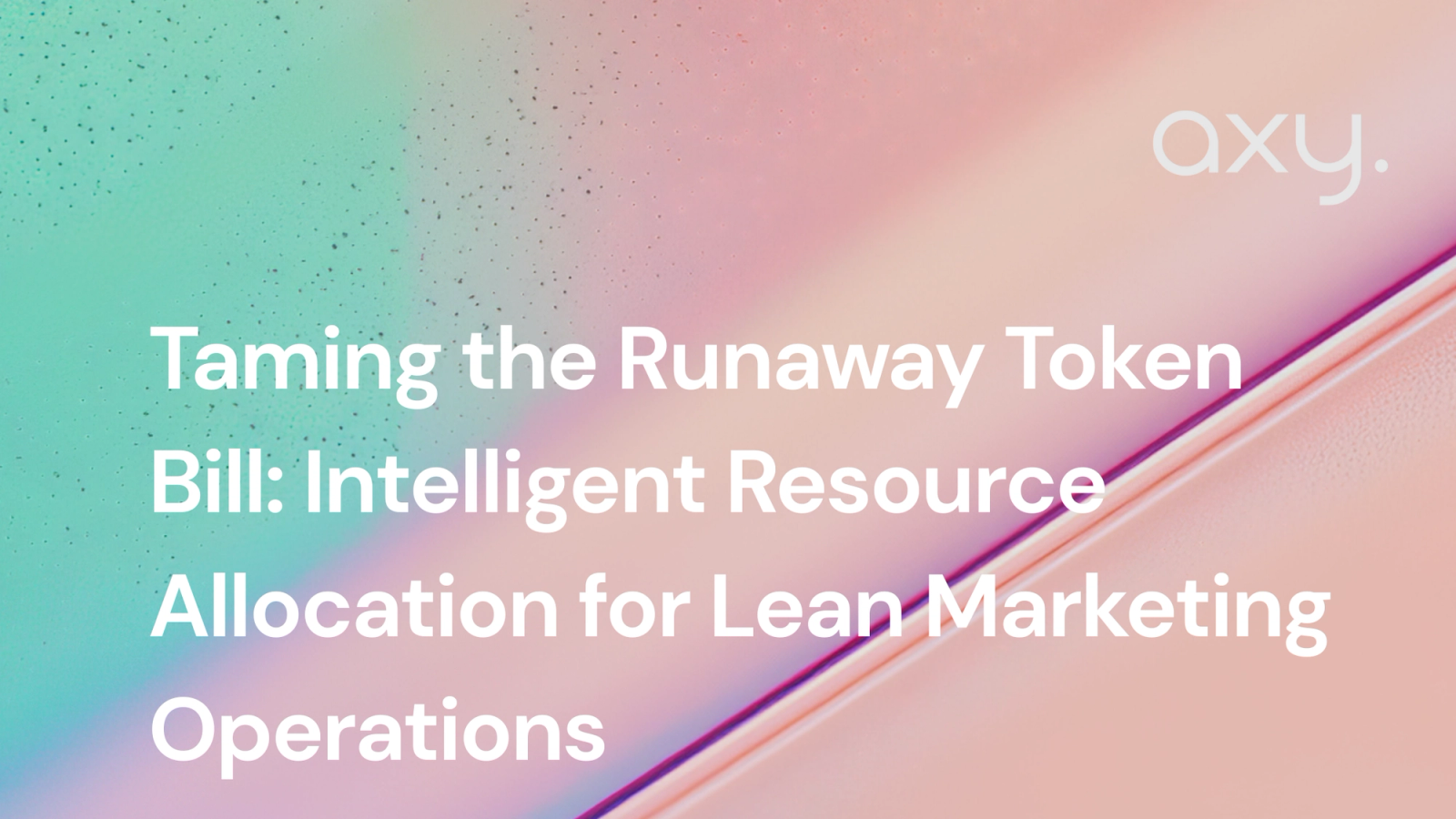Taming the Runaway Token Bill: Intelligent Resource Allocation for Lean Marketing Operations