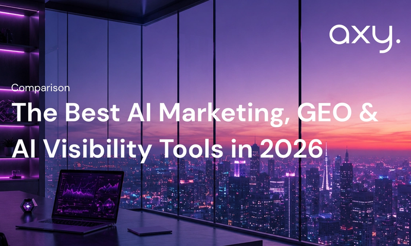 The Best AI Marketing, GEO & AI Visibility Tools in 2026