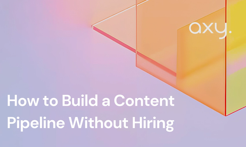 How to Build a Content Pipeline Without Hiring