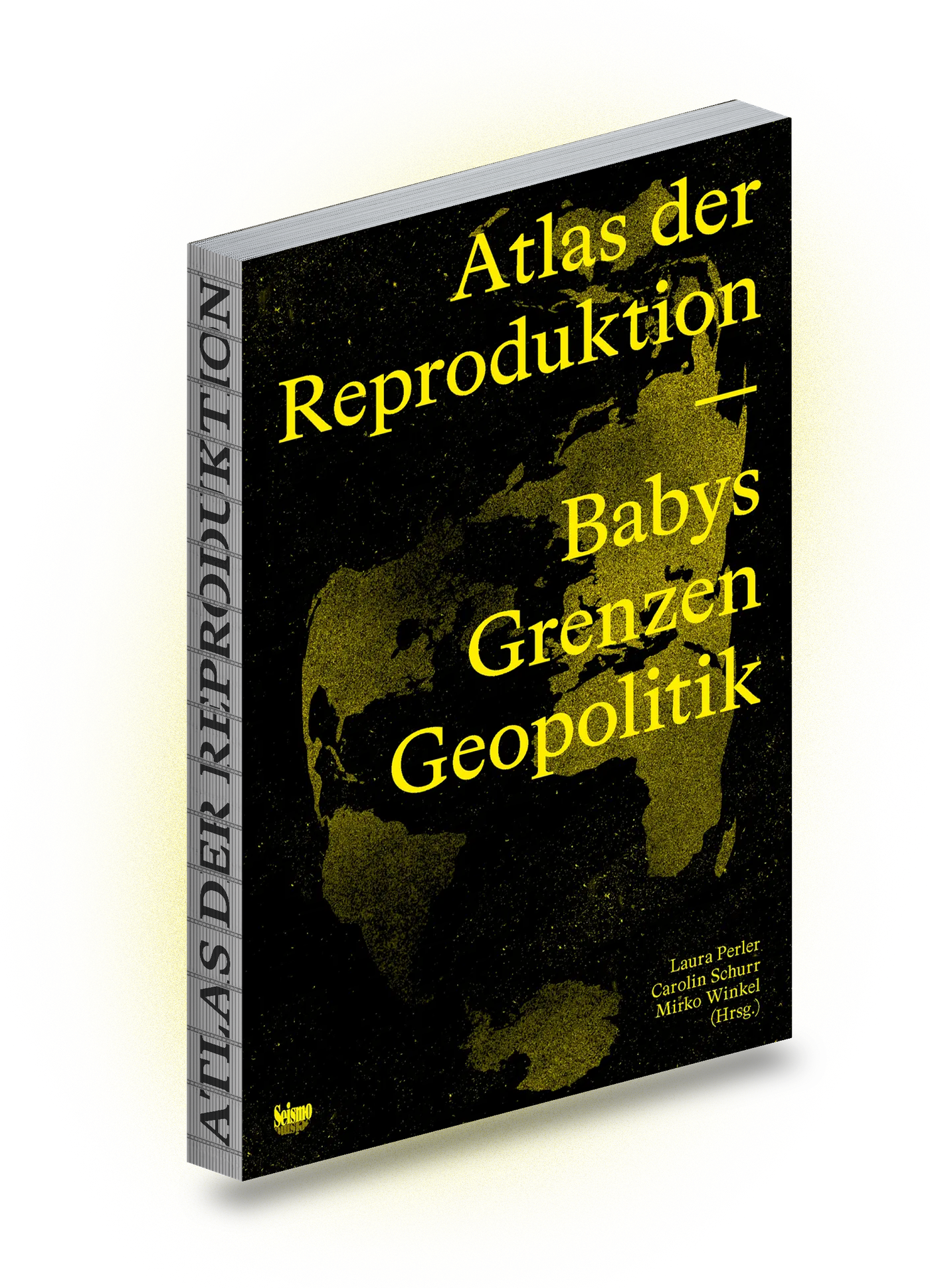 Atlas der Reproduktion — Babys, Grenzen, Geopolitik
