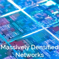 Massively densified networks -- Why we need them and how we can build them