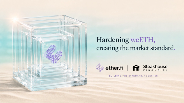 Hardening weETH, creating the market standard — ether.fi and Steakhouse Financial