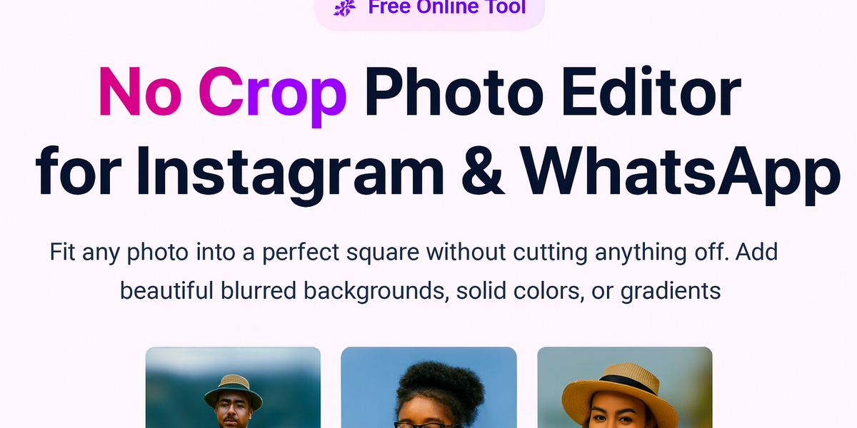 Make Every Photo Fit: PicDitt’s Instagram No Crop Photo Editor for Instagram & WhatsApp
