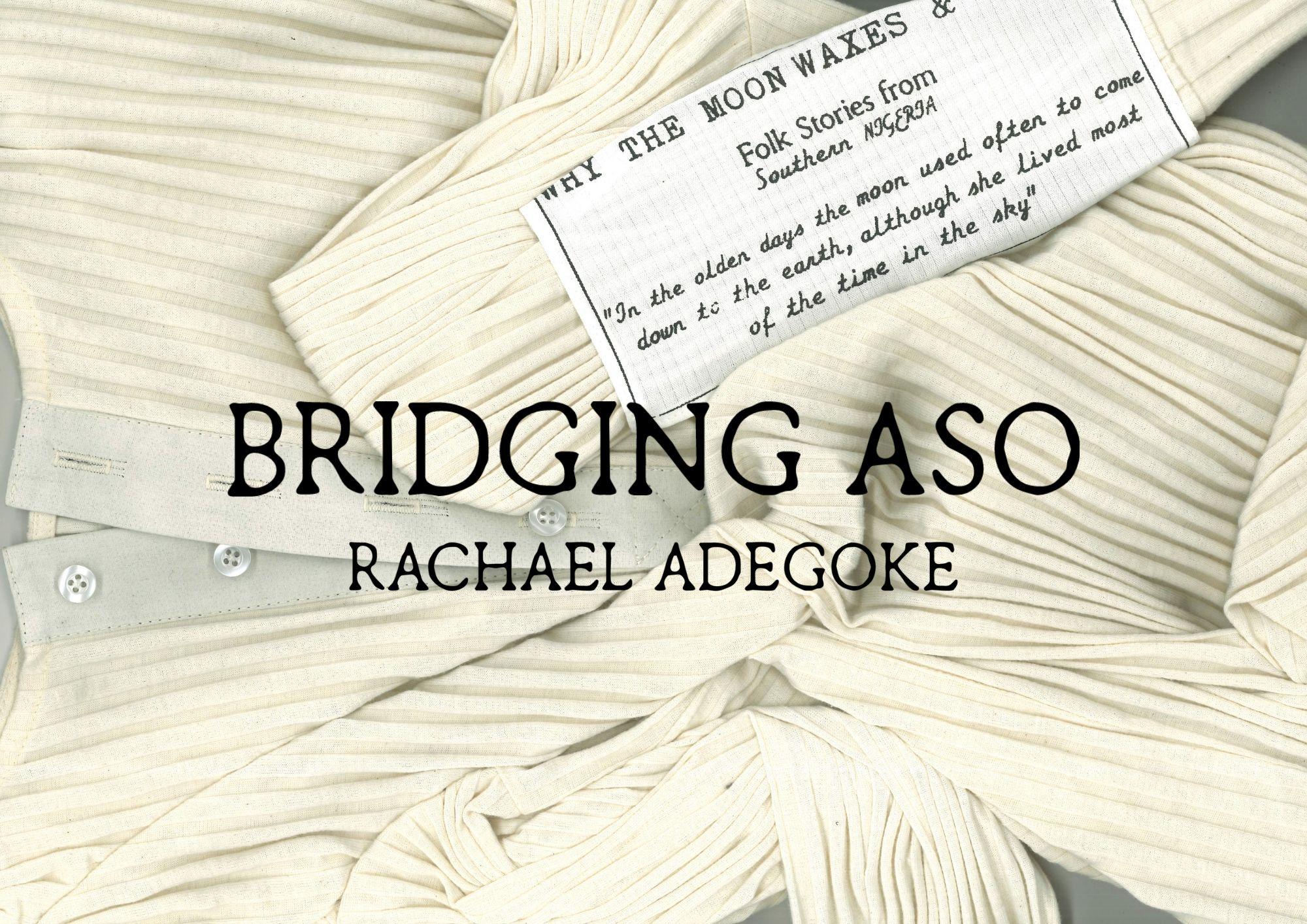 Rachael Adegoke - Bridging Aso