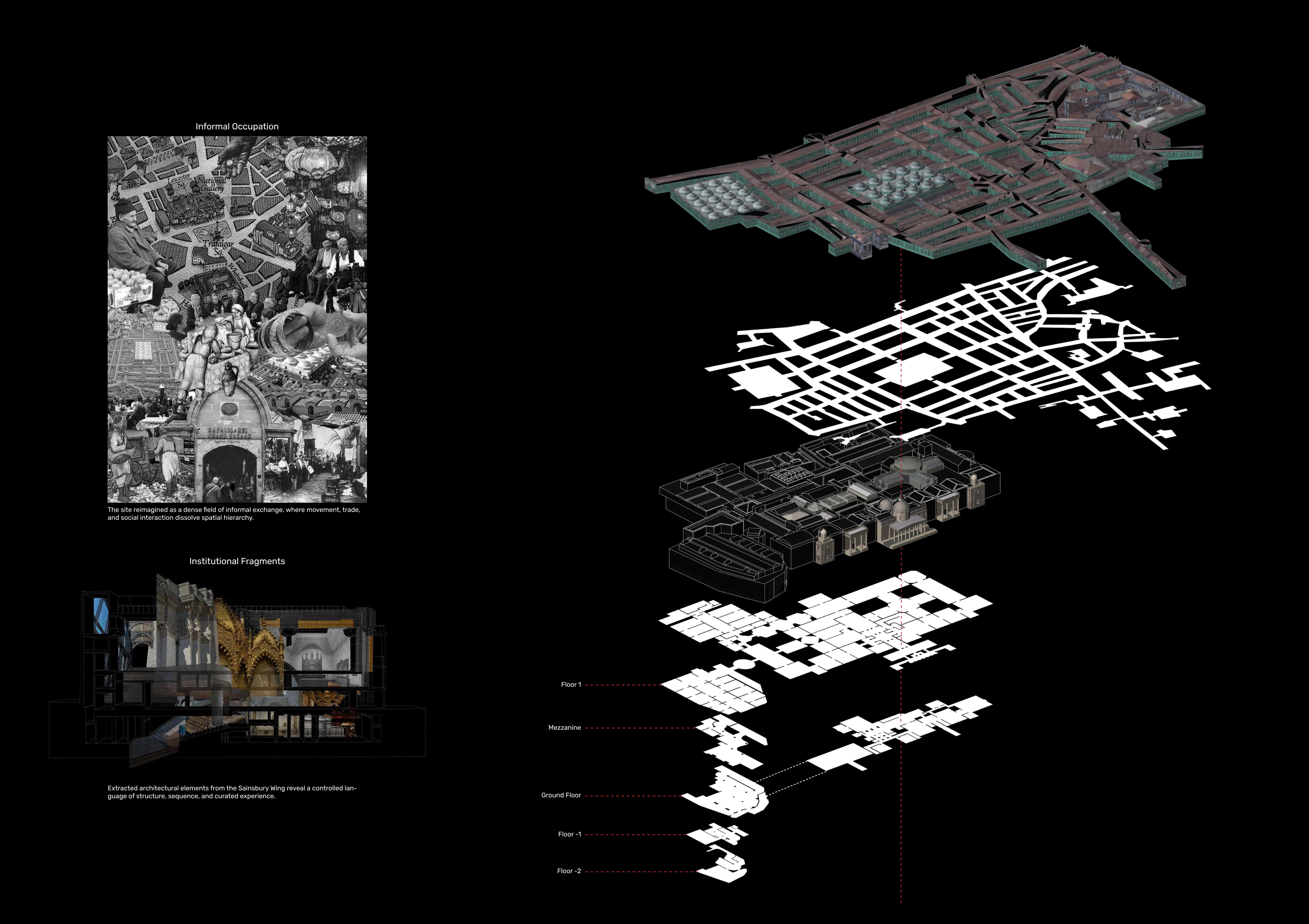 This drawing compares the spatial organisation of the Grand Bazaar and the National Gallery, revealing two contrasting approaches to movement, hierarchy, and public interaction. The Bazaar is understood as a dense, continuous network of circulation, where space is defined by fluid paths, overlaps, and informal exchanges. In contrast, the National Gallery is organised through a more controlled and hierarchical sequence of rooms, structured around clear axes and institutional order. By extracting and layering circulation patterns and floor plates, the drawing highlights the difference between an open, adaptive system and a fixed, curated one. This comparison informs the project’s ambition to mediate between these conditions, translating the informality and complexity of the bazaar into a structured cultural setting.