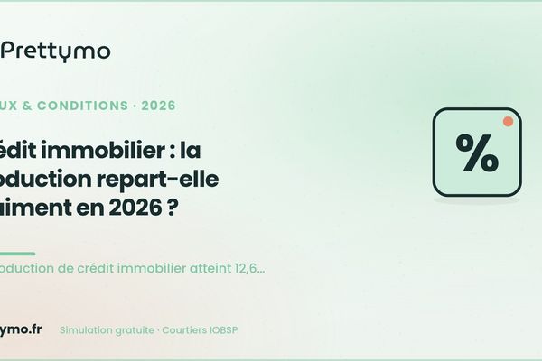 Crédit immobilier : la production repart-elle vraiment en 2026 ?