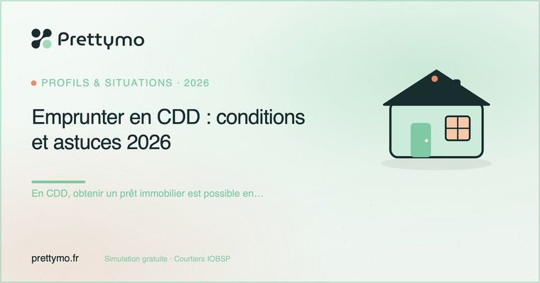 Emprunter en CDD : conditions et astuces 2026