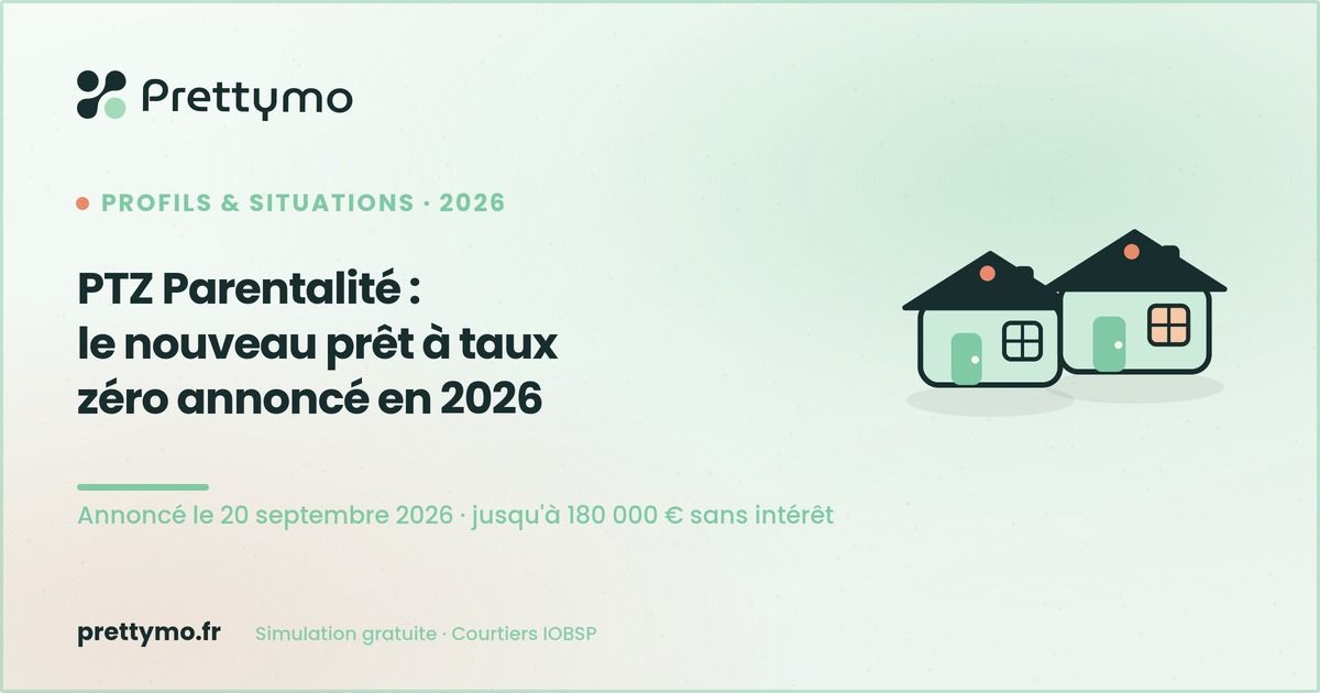 PTZ Parentalité : le nouveau prêt à taux zéro annoncé en 2026